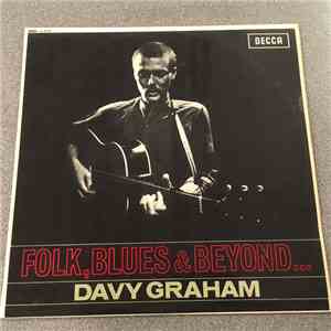 Davy Graham - Folk, Blues & Beyond