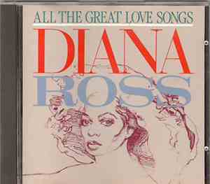 Diana Ross - All The Great Love Songs