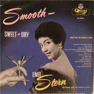 Emil Stern - Smooth - Sweet Or Dry