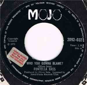 Fontella Bass - Who You Gonna Blame?