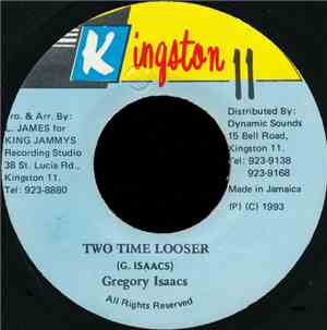 Gregory Isaacs - Two Time Looser