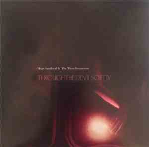 Hope Sandoval & The Warm Inventions - Through The Devil Softly