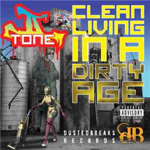 IITone - Clean Living In A Dirty Age
