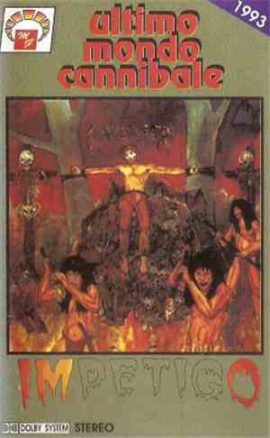 Impetigo - Ultimo Mondo Cannibale