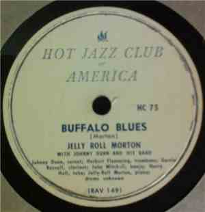 Jelly Roll Morton With Johnny Dunn And His Band - Buffalo Blues / Sergeant  ...