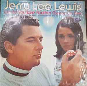 Jerry Lee Lewis - Would You Take Another Chance On Me?