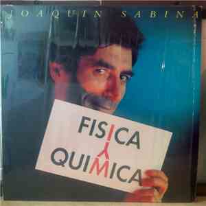 Joaquín Sabina - Física Y Química