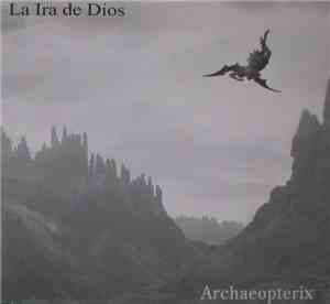 La Ira De Dios - Archaeopterix