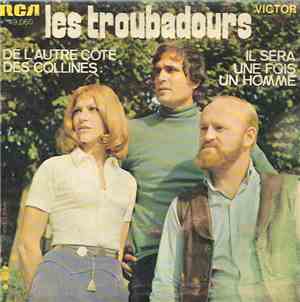 Les Troubadours - De L'autre Cote Des Collines