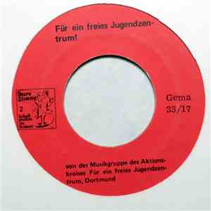 Musikgruppe Des Aktionskreises Für Ein Freies Jugendzentrum, Dortmund - Für ...