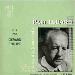 Paul Eluard Dit Par Gérard Philipe - Paul Eluard Dit Par Gérard Philipe