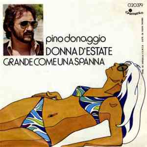 Pino Donaggio - Donna D'Estate / Grande Come Una Spanna