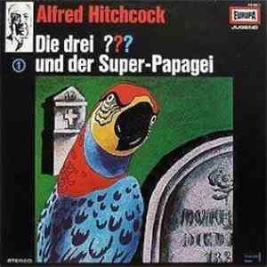 Robert Arthur - Die Drei ???   1 - Und Der Super-Papagei