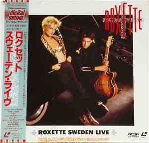 Roxette - Sweden Live