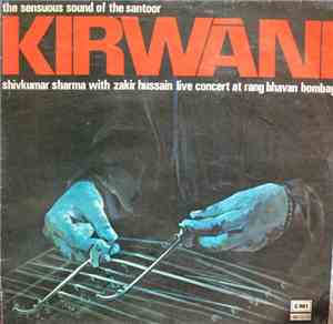 Shiv Kumar Sharma - Kirwani