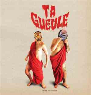 Ta Gueule - Tigre Et Gorille