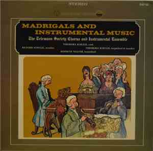 Telemann Society Chorus And Instrumental Ensemble - Madrigals And Instrumen ...