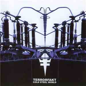Terrorfakt - Cold Steel World