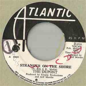 The Dupont - Stay For The Summer / Stranger On The Shore