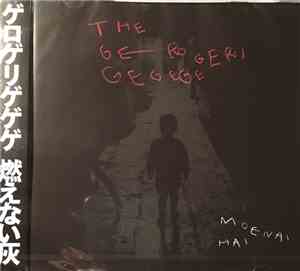 The Gerogerigegege - 燃えない灰 (Moenai Hai) / Voracious