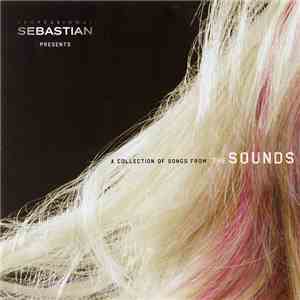 The Sounds - A Collection Of Songs From