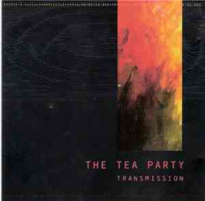 The Tea Party - Transmission