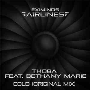 ThoBa Feat. Bethany Marie - Cold