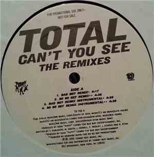 Total - Can't You See (The Remixes)