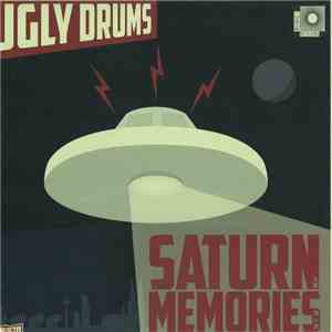 Ugly Drums - Saturn Memories