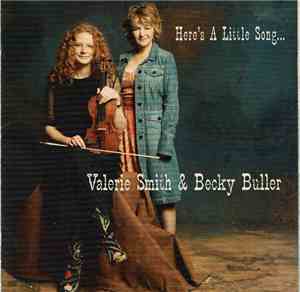 Valerie Smith  & Becky Buller - Here's A Little Song...