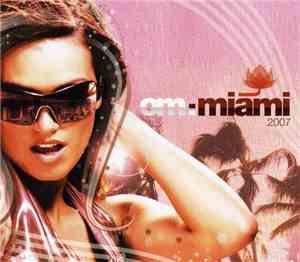 Various - Om:Miami 2007