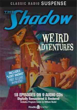 Various Starring Orson Welles • Bill Johnstone • Bret Morrison - The Shadow ...