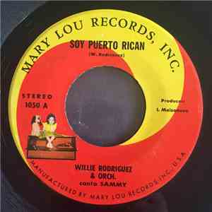 Willie Rodriguez & Orch - Soy Puerto Rican / Fiesta