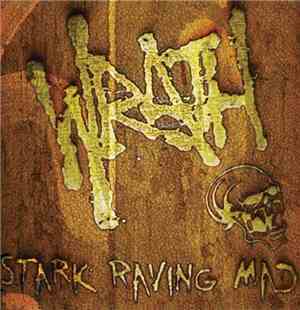 Wrath  - Stark Raving Mad