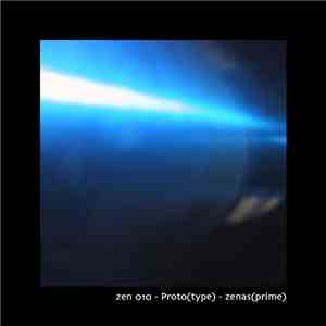 zenas(prime) - proto(type)