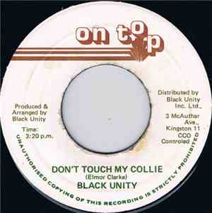 Black Unity - Don't Touch My Collie