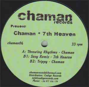 Chaman + 7th Heaven  - Thowing Rhythms