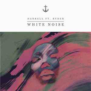 Danrell - White Noise (feat. Ryder)