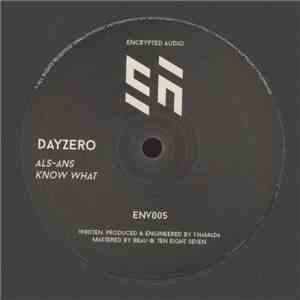 Dayzero  - ALS-ANS/Know What