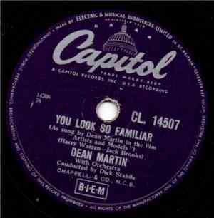 Dean Martin - You Look So Familiar / Innamorata