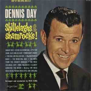 Dennis Day - Shillelaghs And Shamrocks