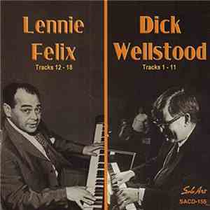 Dick Wellstood, Lennie Felix - Dick Wellstood & Lennie Felix
