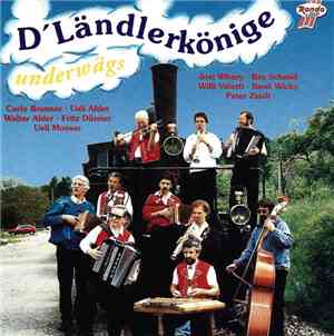 D'Ländlerkönig - D'Ländlerkönig Underwägs