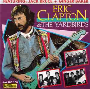 Eric Clapton & The Yardbirds - Eric Clapton & The Yardbirds
