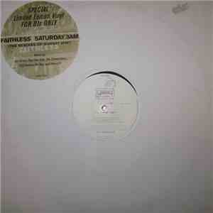Faithless - Saturday 3AM (The Remixes Of 'Sunday 8PM')