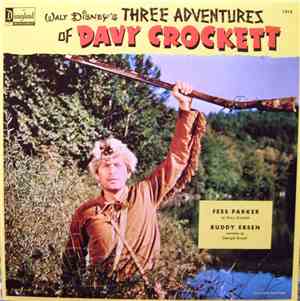 Fess Parker, Buddy Ebsen - Walt Disney's Three Adventures Of Davy Crockett