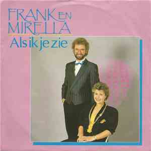 Frank & Mirella - Als Ik Jou Zie