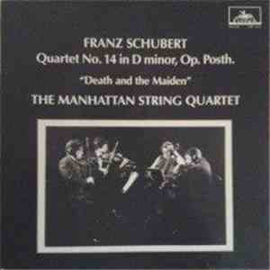 Franz Schubert - The Manhattan String Quartet - Quartet No. 14 In D Minor,  ...