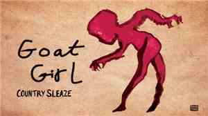 Goat Girl - Country Sleaze