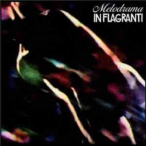 In Flagranti - Melodrama